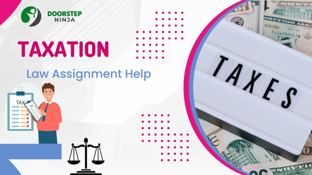 Taxation law Assignment help